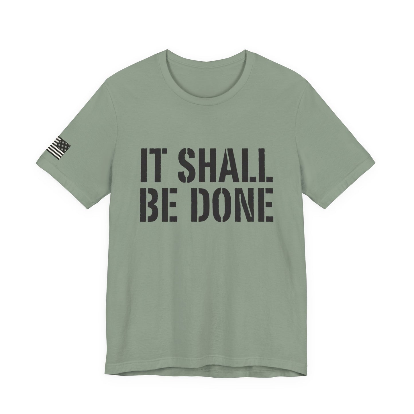 It Shall Be Done