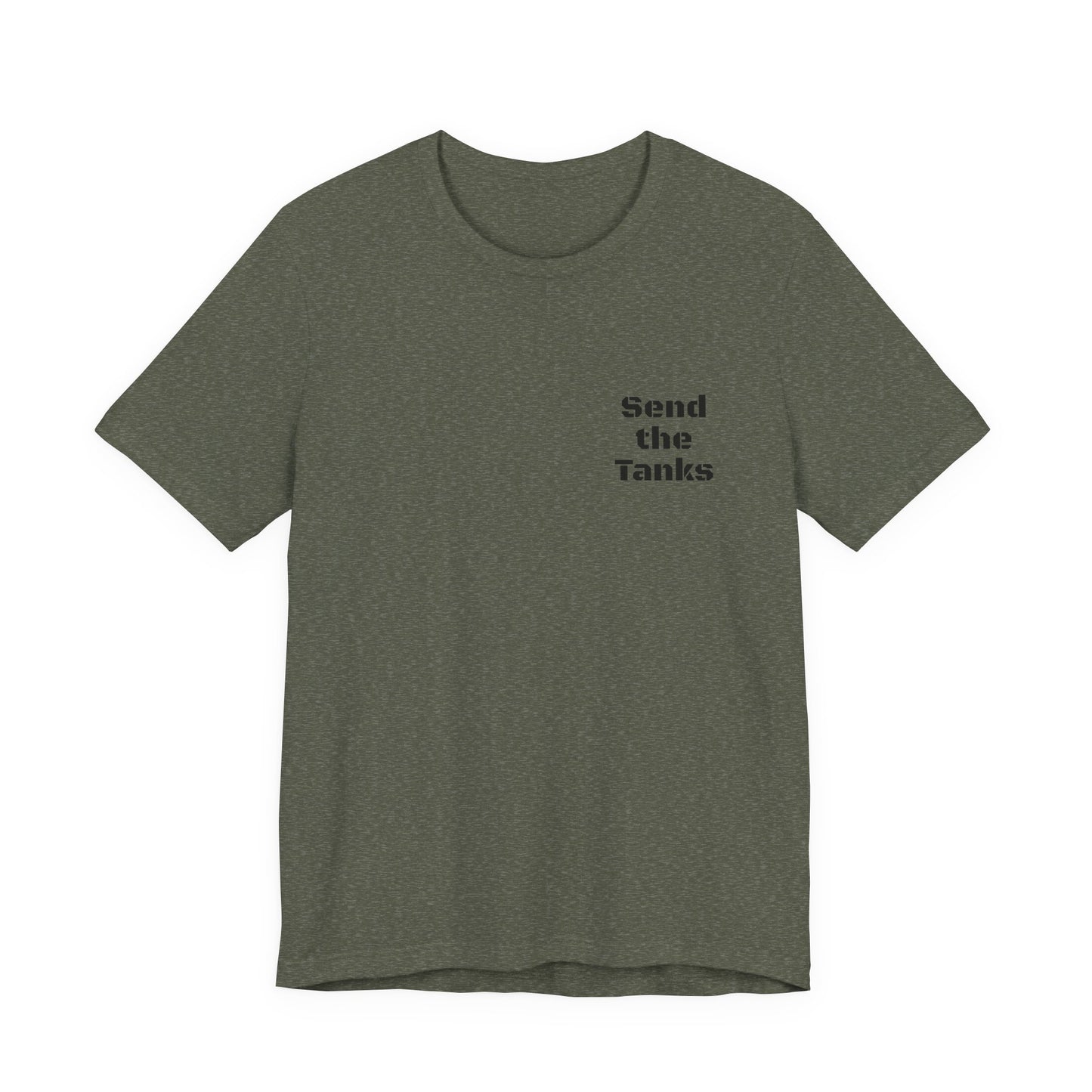 Send the Tanks Tee — "Blessed be the Lord, my rock"