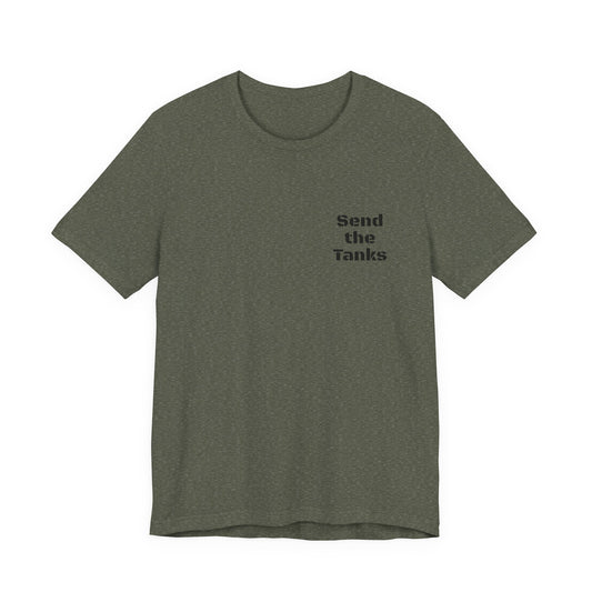 Send the Tanks Tee — "Blessed be the Lord, my rock"