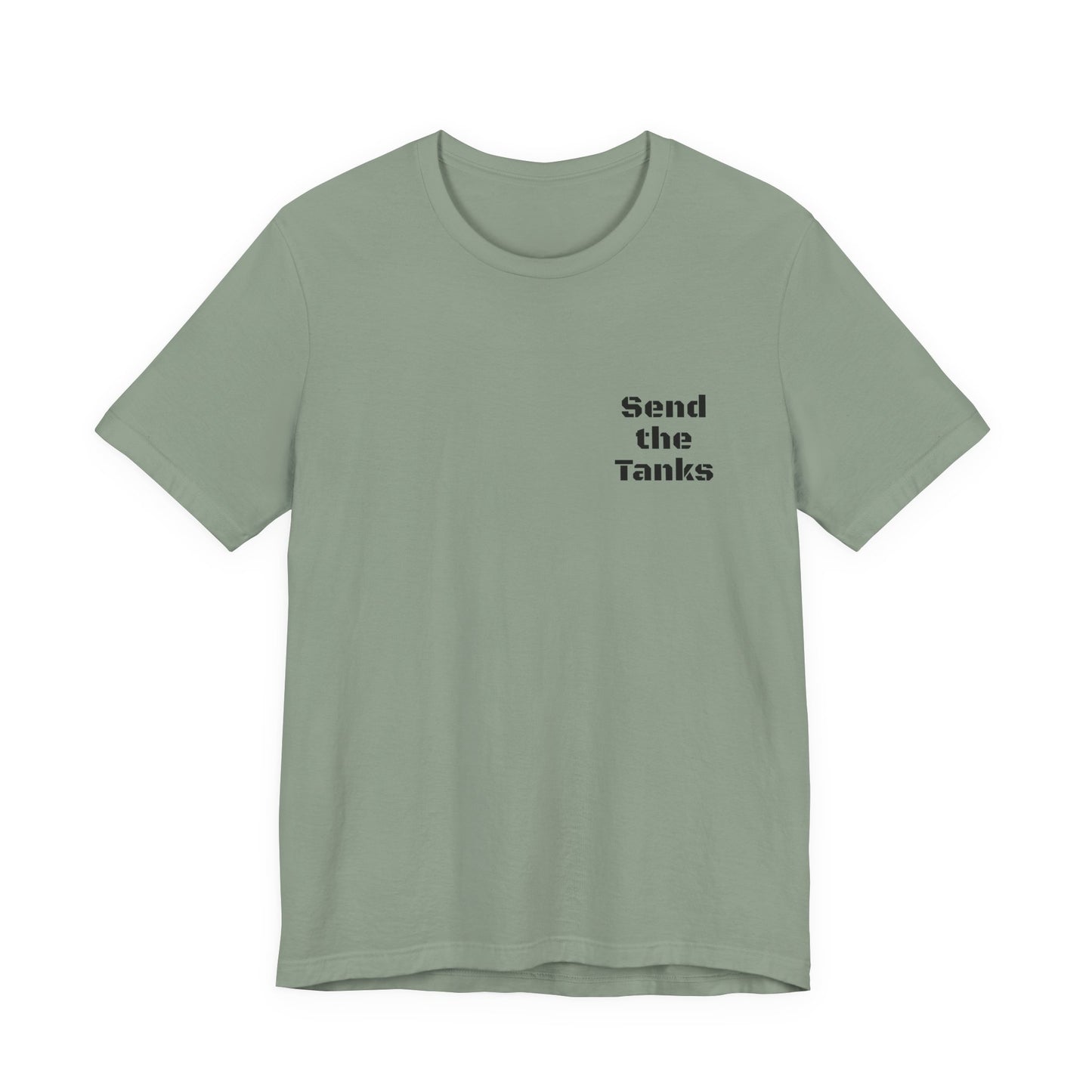 Send the Tanks Tee — "Blessed be the Lord, my rock"