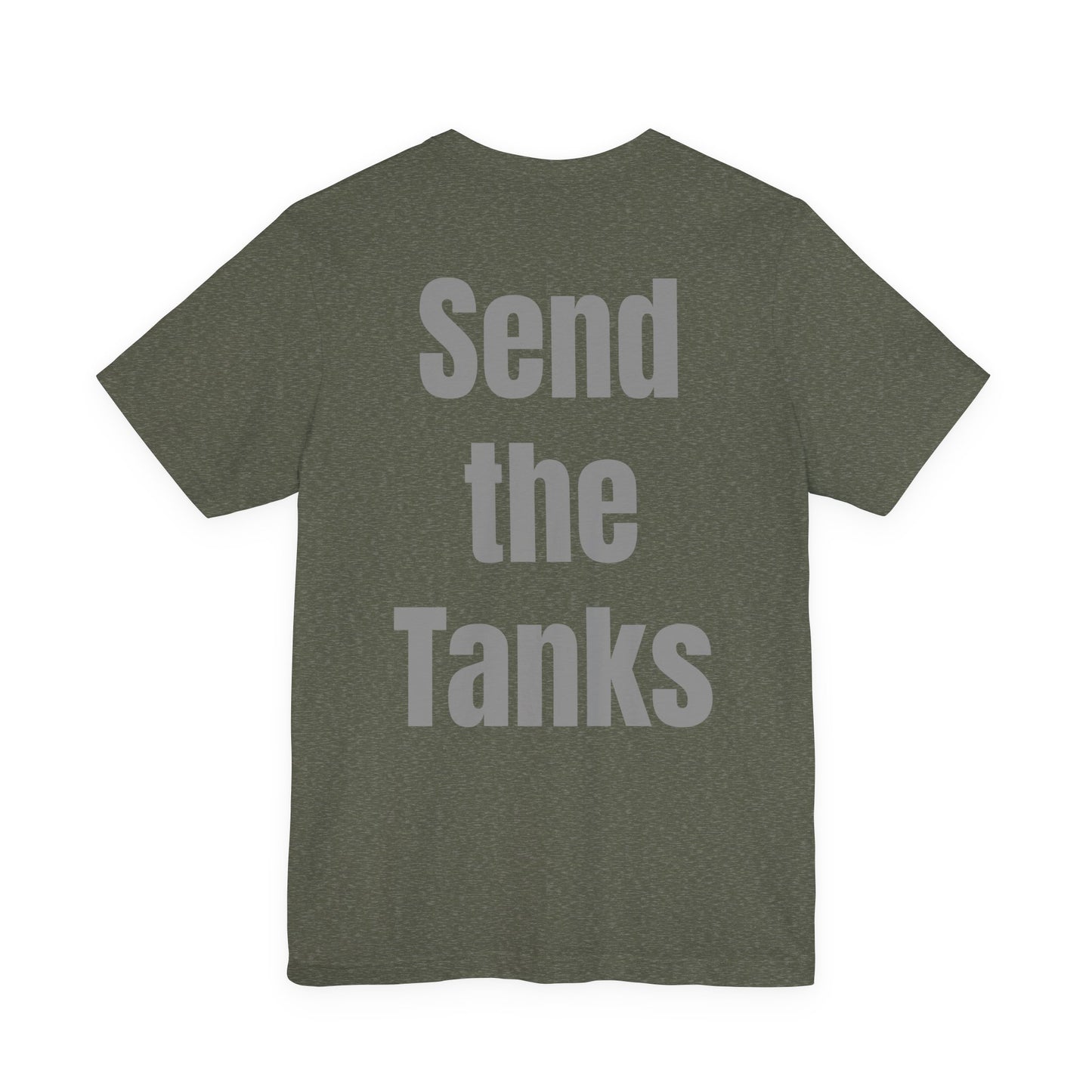 Send the Tanks T-Shirt