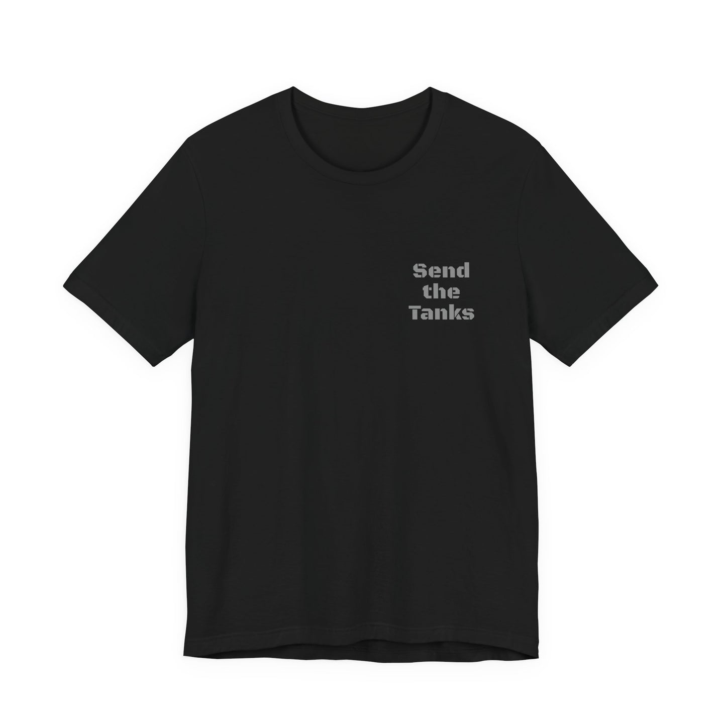Send the Tanks Tee — "Blessed be the Lord, my rock"