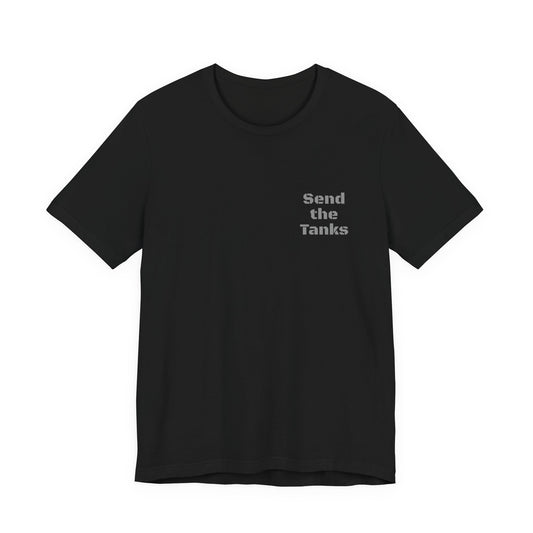 Send the Tanks Tee — "Blessed be the Lord, my rock"