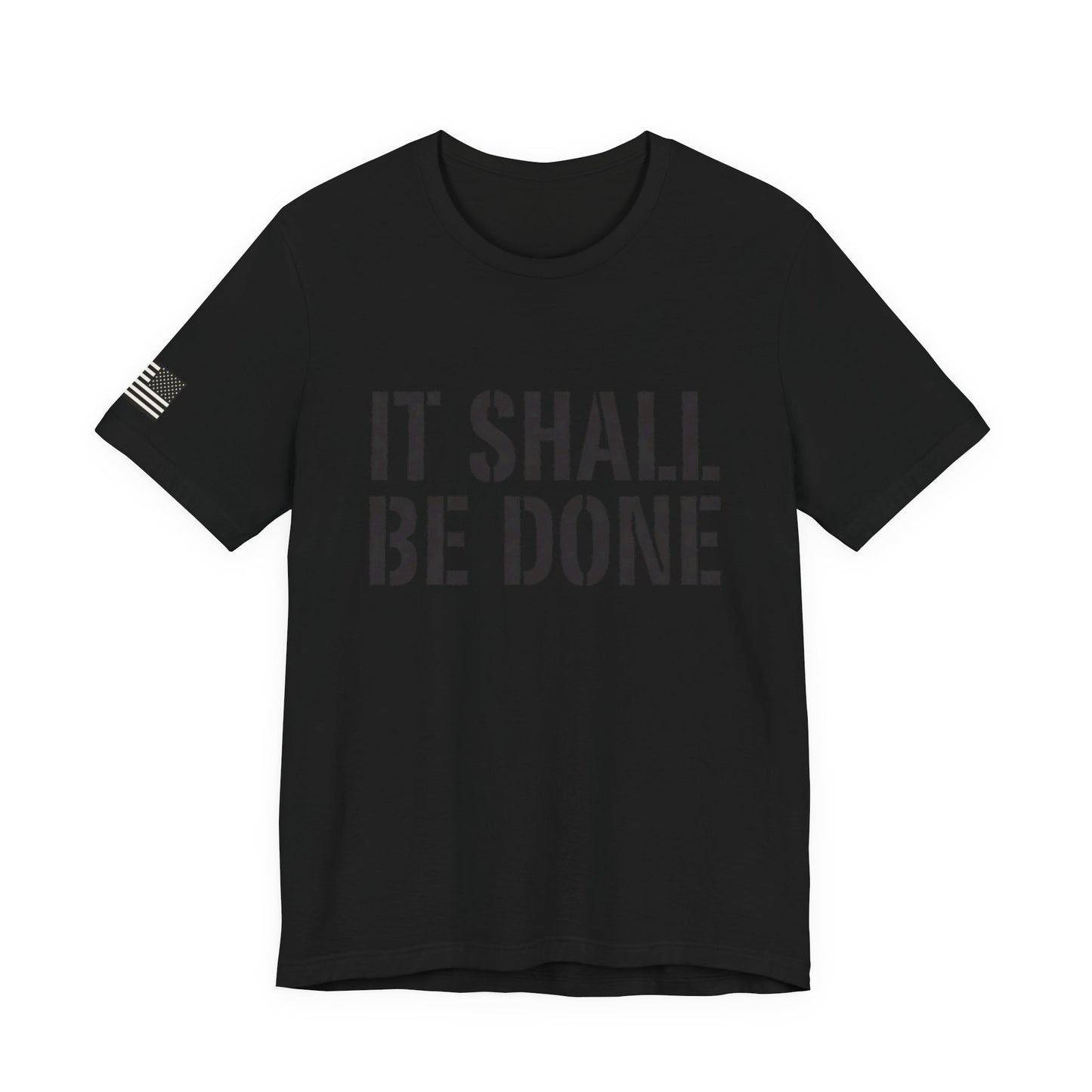 It Shall Be Done
