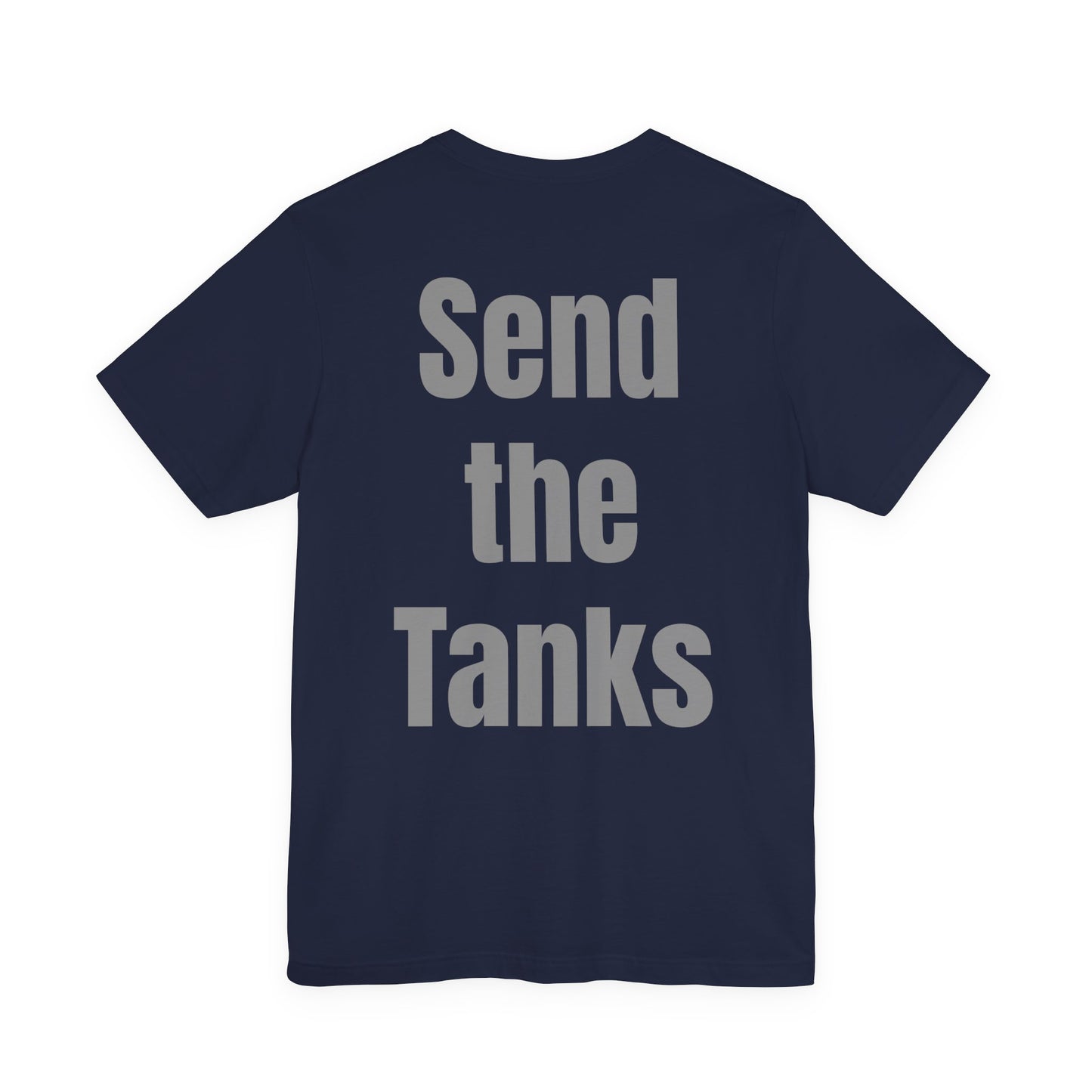Send the Tanks T-Shirt
